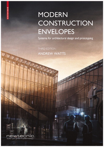 Modern Construction Envelopes: Systems for Architectural Design and Prototyping (3rd ed.)