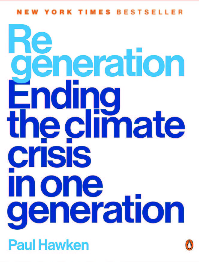 In Review: Regeneration: Ending the Climate Crisis in One Generation